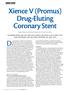 Xience V (Promus) Drug-Eluting Coronary Stent
