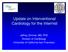 Update on Interventional Cardiology for the Internist. Jeffrey Zimmet, MD, PhD Division of Cardiology University of California San Francisco