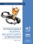 The Financial Impacts of ALCOHOL- RELATED COSTS on Cities and Counties LEAGUE OF OREGON CITIES