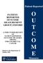 O U T C O M E. Patient-Reported. Measures PATIENT- REPORTED OUTCOME MEASUREMENT GROUP, OXFORD
