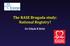 The RASE Brugada study: National Registry? Dr Elijah R Behr