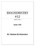 BIOCHEMISTRY #12 BY: AMMAR AL-HABAHBEH فيصل الخطيب. October 11, 2012