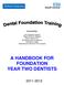 A HANDBOOK FOR FOUNDATION YEAR TWO DENTISTS