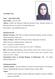 Curriculum vitae: Name: Azita Zadeh-Vakili Date of birth: Address: Education Record: Bachelor of Science: Master of Science: PhD: