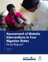 Assessment of Malaria Interventions in Four Nigerian States Final Report. August 2017 TR