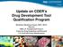Update on CDER s Drug Development Tool Qualification Program