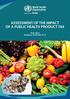 ASSESSMENT OF THE IMPACT OF A PUBLIC HEALTH PRODUCT TAX. Final report Budapest, November 2015