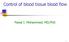 Control of blood tissue blood flow. Faisal I. Mohammed, MD,PhD