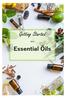 Getting Started. With. Essential Oils
