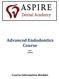 Advanced Endodontics Course