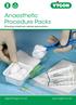 Anaesthetic Procedure Packs Ensuring maximum barrier precautions
