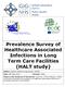 Prevalence Survey of Healthcare Associated Infections in Long Term Care Facilities (HALT study)