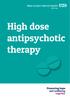High dose antipsychotic therapy