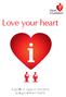 Love your heart. A guide to support recovery and good heart health