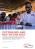 PUTTING HIV AND HCV TO THE TEST A PRODUCT GUIDE FOR POINT-OF-CARE CD4 AND LABORATORY-BASED AND POINT-OF-CARE VIROLOGICAL HIV AND HCV TESTS