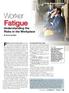 Worker Fatigue. Fatigue is a risk to worker safety and health. Understanding the Risks in the Workplace. Safety Management Peer-Reviewed