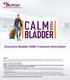 CALM BLADDER YOUR. Overactive Bladder (OAB) Treatment Information