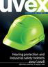 Hearing protection and industrial safety helmets 2007/2008. Effectively combined for safety s sake
