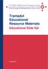 Tramadol Educational Resource Materials. Educational Slide Set