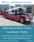 Tips & tricks on how to host a successful blood drive with the MGH Blood Donor Center!