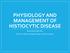 PHYSIOLOGY AND MANAGEMENT OF HISTIOCYTIC DISEASE. Brant Ward, MD, PhD Division of Rheumatology, Allergy, and Immunology