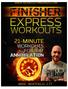 Finishers Express 21-Minute Workouts