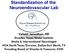 Standardization of the Neuroendovascular Lab