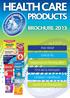 PRODUCTS BROCHURE Pain Relief. Cold & Flu. Indigestion & Morning After. First Aid & Antiseptic. Children s Healthcare. Health Care Planograms