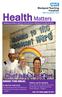 Health Matters. Chef has a big art INSIDE THIS ISSUE: Teams up for awards Two of the Trust s teams have been shortlisted for national Nursing