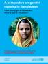A perspective on gender equality in Bangladesh. From young girl to adolescent: What is lost in Transition?
