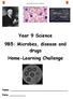 Year 9 Science 9B5: Microbes, disease and drugs Home-Learning Challenge