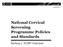 National Cervical Screening Programme Policies and Standards. Section 1: NCSP Overview