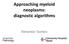Approaching myeloid neoplasms: diagnostic algorithms