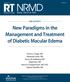 New Paradigms in the Management and Treatment of Diabetic Macular Edema