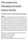 The endocrine Fibroblast Growth Factor family: