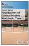 School of Medicine and Dentistry College of Life Sciences and Medicine. YEAR 2 MBChB Foundations of Clinical Method Workbook, Term 1
