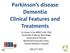 Parkinson s disease Dementia Clinical Features and Treatments