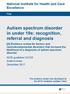 Autism spectrum disorder in under 19s: recognition, referral and diagnosis