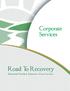 Corporate Services. Road To Recovery. Behavioral Health & Substance Abuse Services