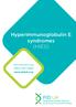 Hyperimmunoglobulin E syndromes (HIES)