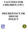 VACCINES FOR CHILDREN (VFC) DISCREPANCY OR MISUSE POLICY
