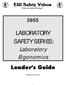 LABORATORY SAFETY SERIES: Laboratory Ergonomics