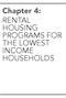 Chapter 4: RENTAL HOUSING PROGRAMS FOR THE LOWEST INCOME HOUSEHOLDS
