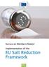 Survey on Members States Implementation of the. EU Salt Reduction Framework. Health and Consumers