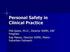 Personal Safety in Clinical Practice. Phil Quinn, Ph.D., Director SSMH, EAP Program Ray Mason, Director SSMH, Metro- Suburban Outreach