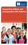 Supporting children and young people with diabetes. RCN guidance for nurses in schools and early years settings