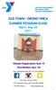 OLD TOWN - ORONO YMCA SUMMER PROGRAM GUIDE July 3 - Aug