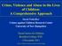 Crime, Violence and Abuse in the Lives of Children: A Comprehensive Approach