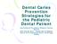 Dental Caries Prevention Strategies for the Pediatric Dental Patient