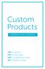 Custom Products OPERATIONS MANUAL. ITE (In-The-Ear), ITC (In-The-Canal), CIC (Completely-In-Canal), IIC (Invisible-In-Canal)